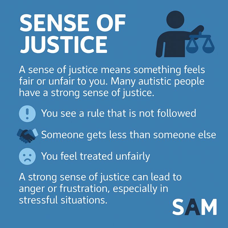 Sterk rechtvaardigheidsgevoel Blauwe infographic met de titel “Sense of Justice”. De afbeelding legt uit dat veel autistische mensen een sterk gevoel voor wat eerlijk of oneerlijk is hebben, met voorbeelden zoals regels die niet worden gevolgd, ongelijkheid en zich oneerlijk behandeld voelen.