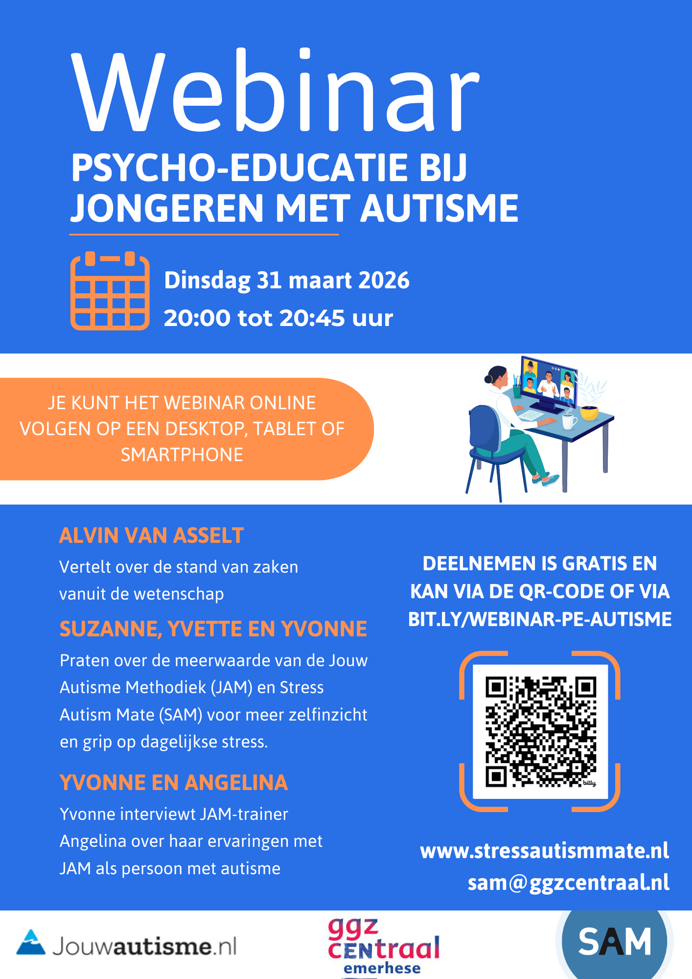 Blauwe flyer voor een gratis online webinar getiteld “Psycho-educatie bij jongeren met autisme”. Datum: dinsdag 31 maart 2026, 20:00–20:45 uur. Sprekers zijn Alvin van Asselt; Suzanne Rouwhorst, Yvette Roke en Yvonne Ras; en een gesprek tussen Yvonne Ras en JAM-trainer Angelina, die spreekt vanuit eigen ervaring met autisme. Deelname via QR-code of bit.ly/webinar-pe-autisme. Onderaan staan de logo’s van Jouwautisme.nl, GGz Centraal Emerhese en SAM.